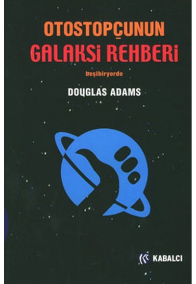 Otostopçunun Galaksi Rehberi / Beşi Bir Yerde (Ciltli)