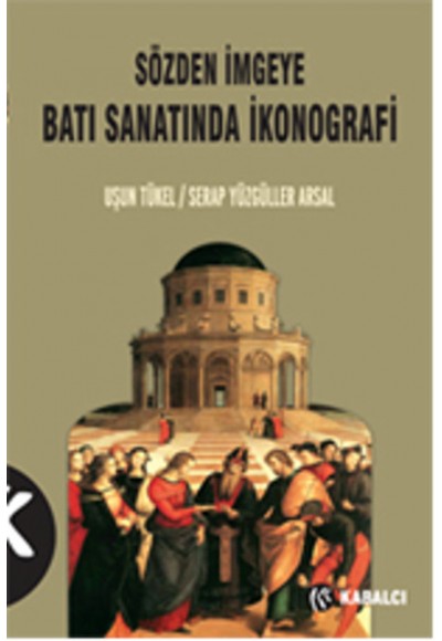 Sözden İmgeye Batı Sanatında İkonografi