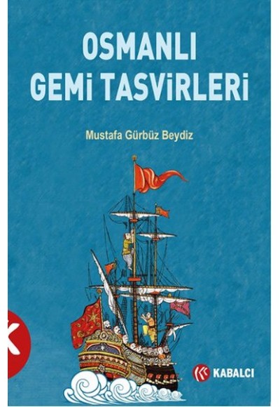 Osmanlı Gemi Tasvirleri