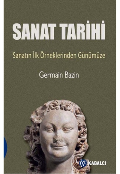 Sanat Tarihi   Sanatın İlk Örneklerinden Günümüze