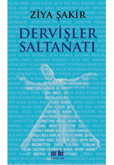 Dervişler Saltanatı