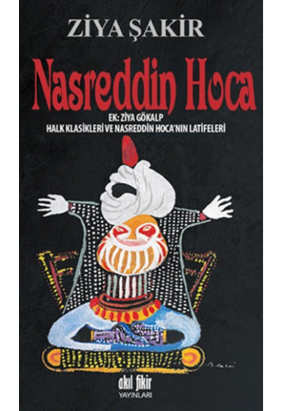 Nasreddin Hoca  Halk Klasikleri ve Nasreddin Hoca'nın Latifeleri