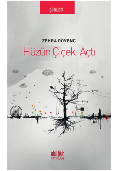 Hüzün Çiçek Açtı