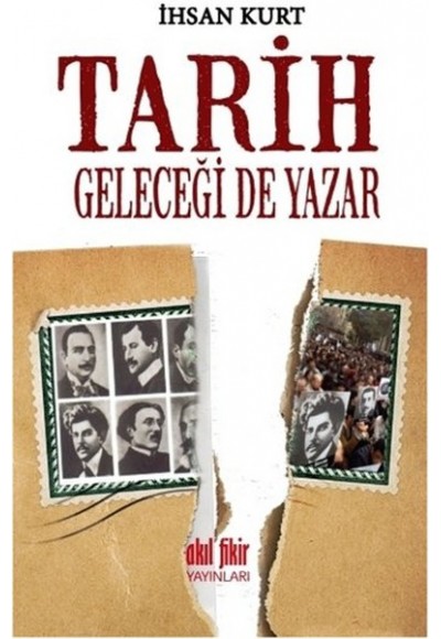 Tarih Geleceği de Yazar