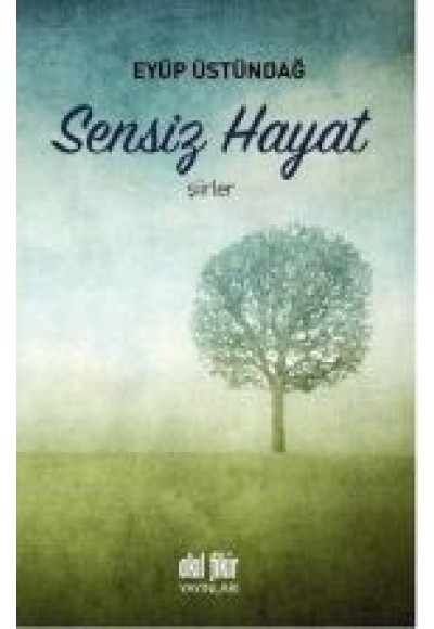 Sensiz Hayat