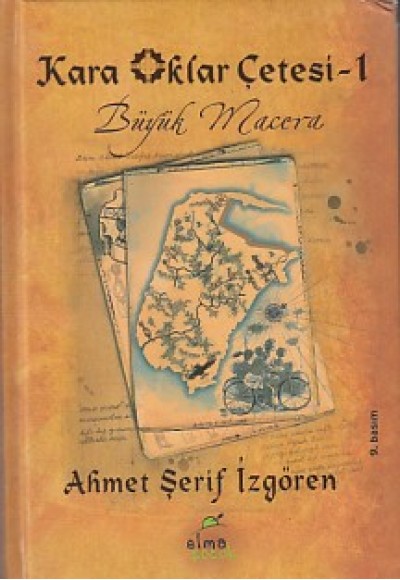 Kara Oklar Çetesi 1 - Büyük Macera (Ciltli)