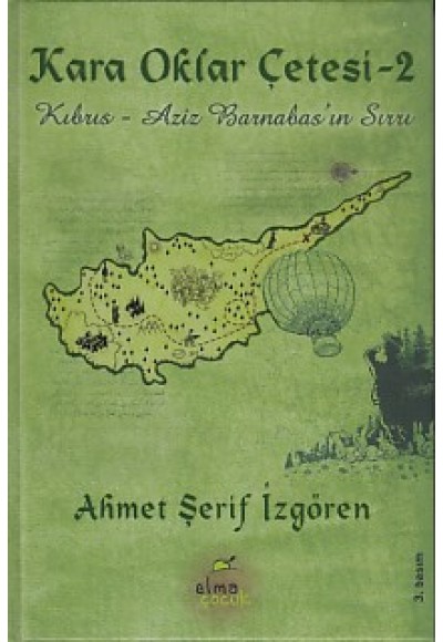 Kara Oklar Çetesi 2 - Kıbrıs - Aziz Barnabas'ın Sırrı (Ciltli)