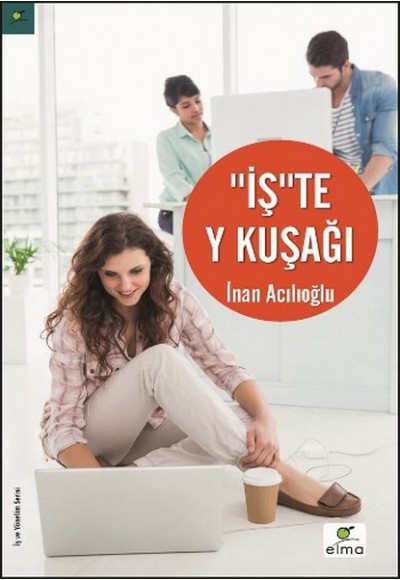 İşte Y Kuşağı