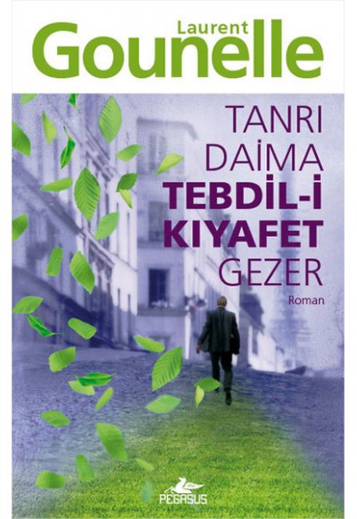 Tanrı Daima Tebdil-i Kıyafet Gezer