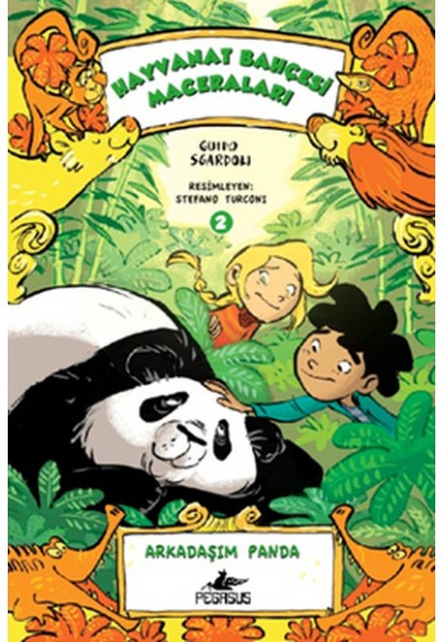 Arkadaşım Panda / Hayvanat Bahçesi Maceraları -2