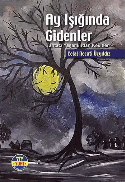 Ay Işığında Gidenler