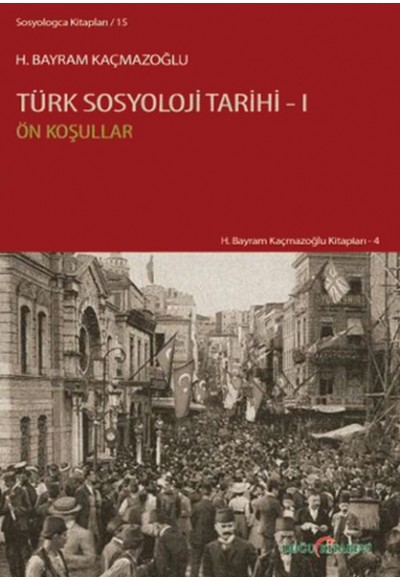 Türk Sosyoloji Tarihi 1  Ön Koşullar