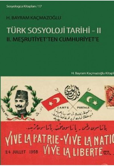 Türk Sosyoloji Tarihi 2  II. Meşrutiyet'ten Cumhuriyet'e