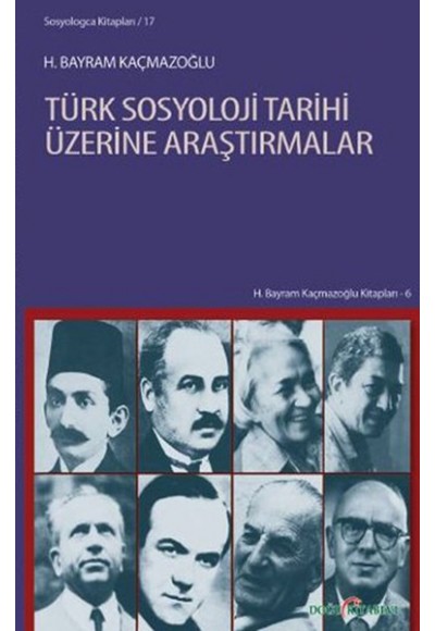 Türk Sosyoloji Tarihi Üzerine Araştırmalar