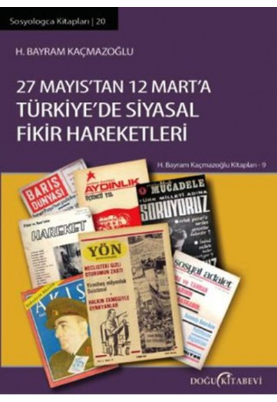 27 Mayıs'tan 12 Mart'a Türkiye'de Siyasal Fikir Hareketleri