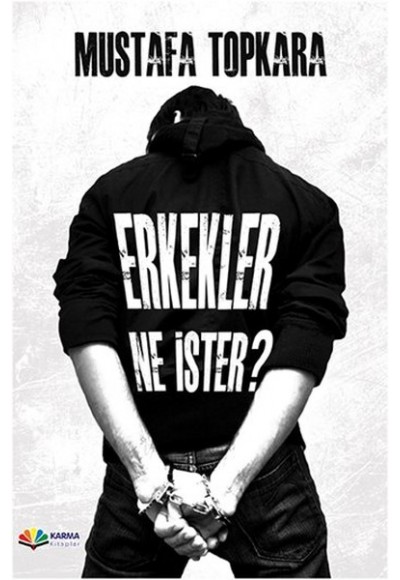 Erkekler Ne İster?