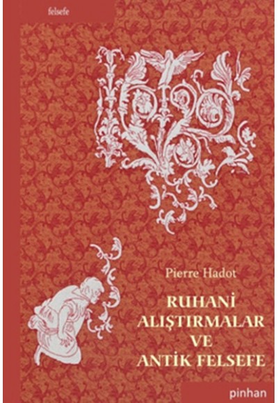 Ruhani Alıştırmalar ve Antik Felsefe
