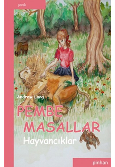 Pembe Masallar (Hayvancıklar)