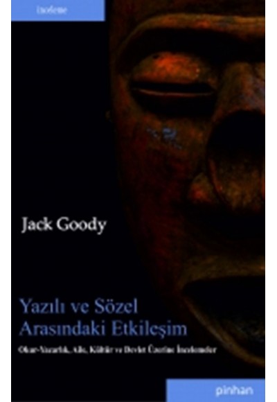 Yazılı ve Sözle Arasındaki Etkileşim