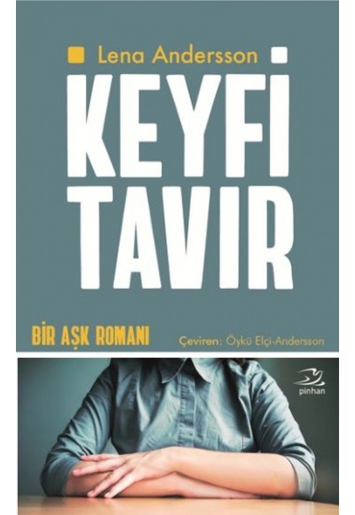 Keyfi Tavır