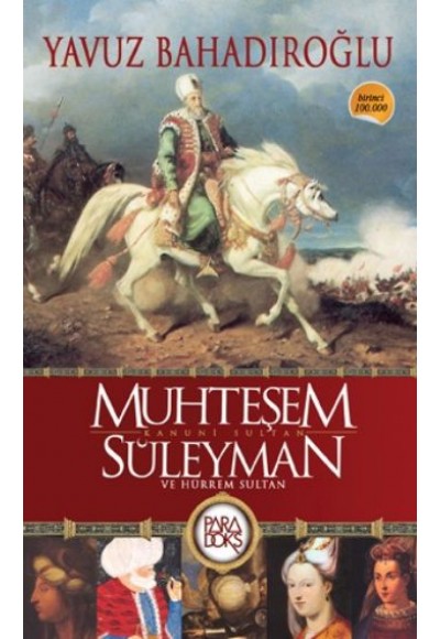 Muhteşem Kanuni Sultan Süleyman ve Hürrem Sultan