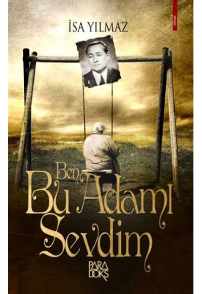 Ben Bu Adamı Sevdim