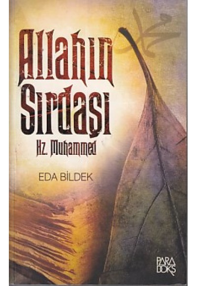Allahın Sırdaşı Hz. Muhammed