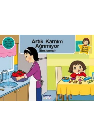 Artık Karnım Ağrımıyor (Beslenme) / Yıldız'la Sohbet Eğitimi-3