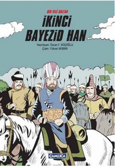 Bir Veli Sultan İkinci Bayezid Han (Ciltli)