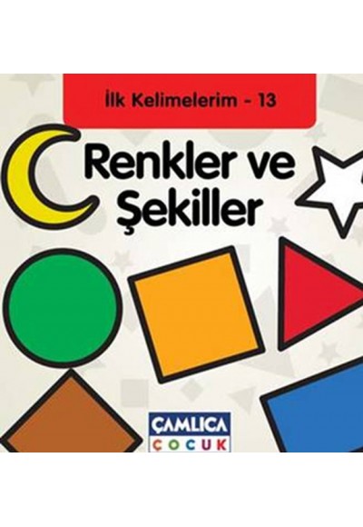 Renkler ve Şekiller / İlk Kelimelerim -13