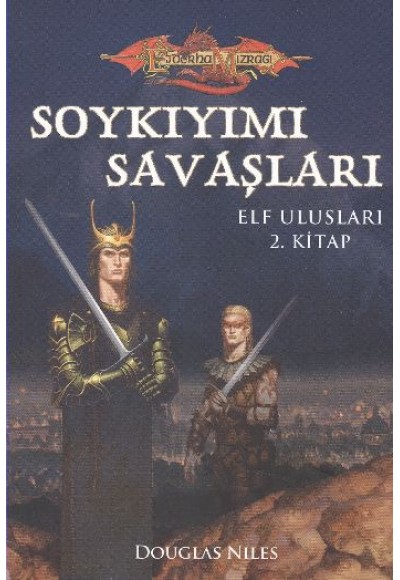 Soykıyımı Savaşları / Elf Ulusları 2. Kitap