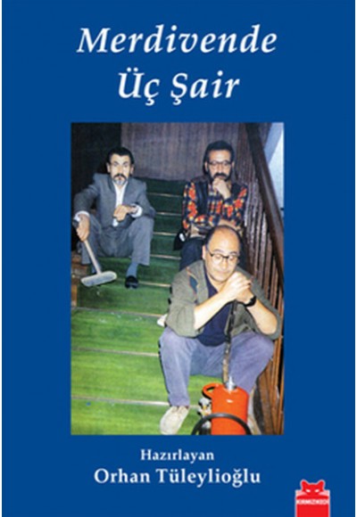Merdivende Üç Şair