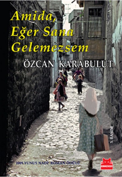 Amida, Eğer Sana Gelemezsem