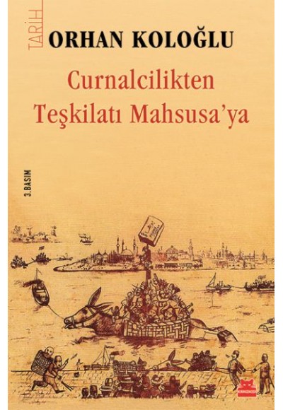 Curnalcilikten Teşkilatı Mahsusa'ya