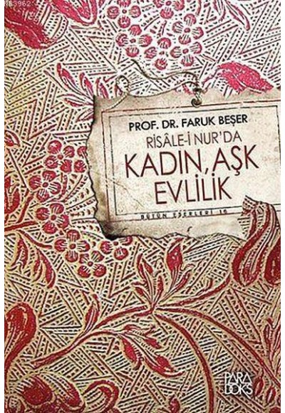 Risale-i Nurda Kadın, Evlilik ve Aşk