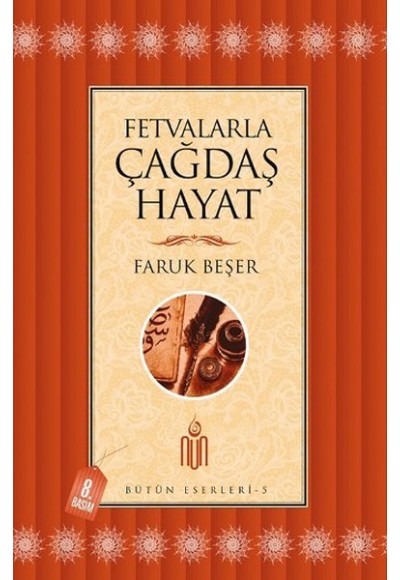 Fetvalarla Çağdaş Hayat