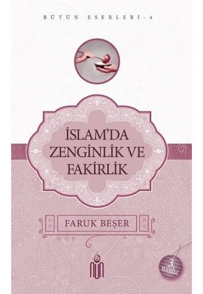 İslamda Zenginlik ve Fakirlik