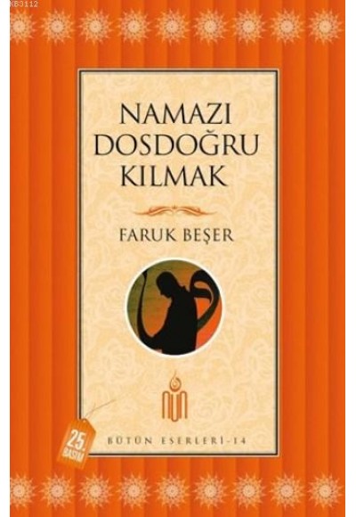 Namazı Dosdoğru Kılmak