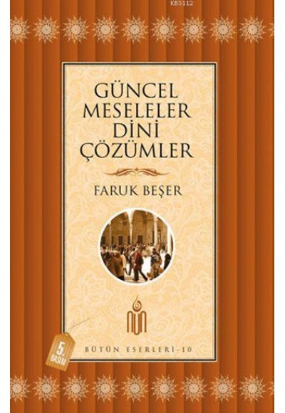 Güncel Meseleler Dini Çözümler