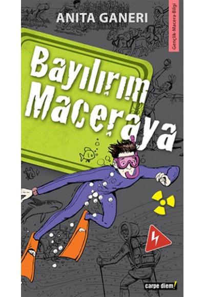 Bayılırım Maceraya