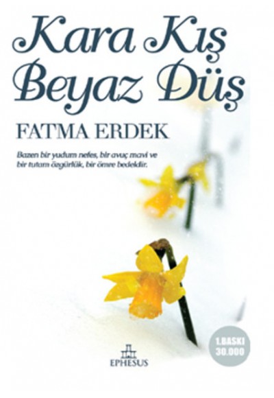 Kara Kış Beyaz Düş