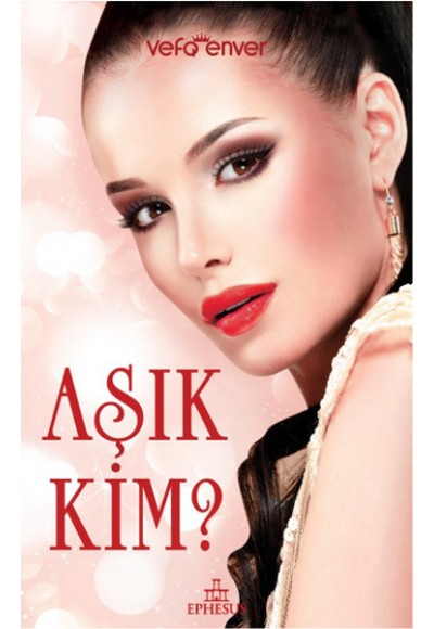 Aşık Kim?