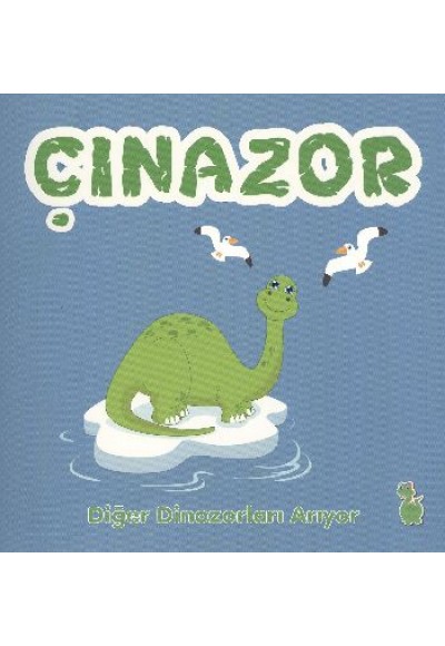 Çınazor - Diğer Dinozorları Arıyor