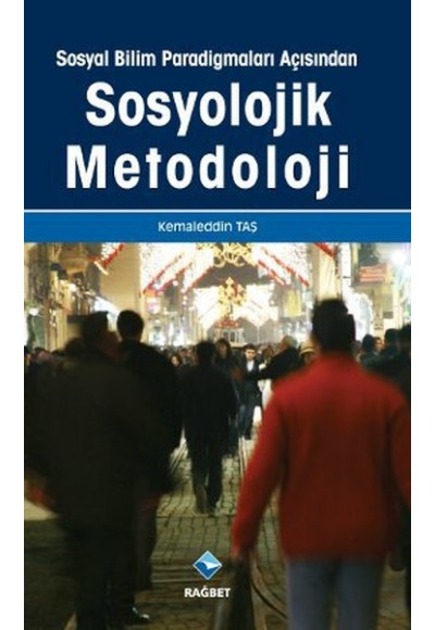 Sosyal Bilim Paradigmaları Açısından Sosyolojik Metodoloji