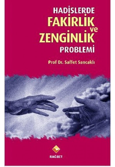 Hadislerde Fakirlik ve Zenginlik Problemi