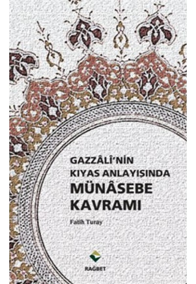 Gazzali'nin Kıyas Anlayışında Münasebe Kavramı