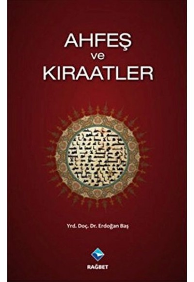 Ahfeş ve Kıraatler
