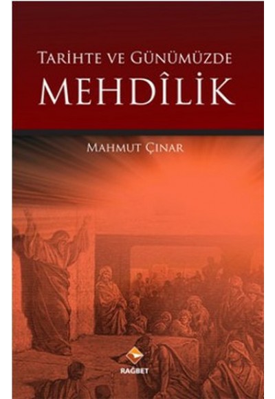 Tarihte ve Günümüzde Mehdilik