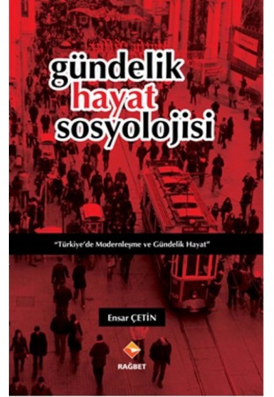 Gündelik Hayat Sosyolojisi