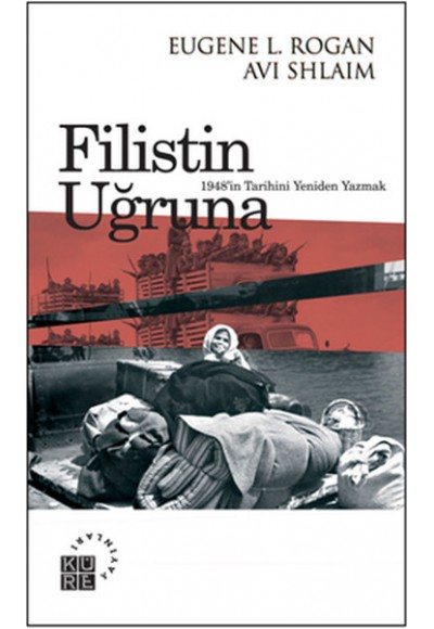 Filistin Uğruna  1948'in Tarihini Yeniden Yazmak